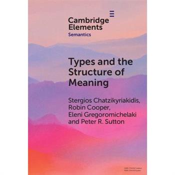 Types and the Structure of Meaning