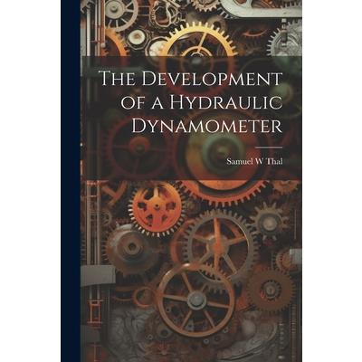 The Development of a Hydraulic Dynamometer