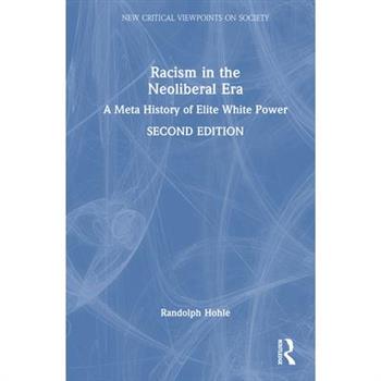 Racism in the Neoliberal Era