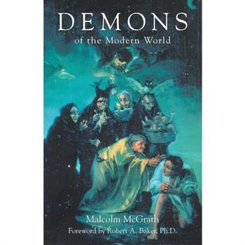 Demons of the Modern World