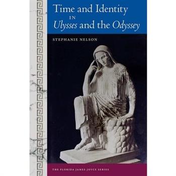 Time and Identity in Ulysses and the Odyssey