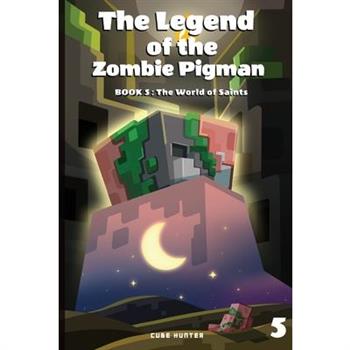 The Legend of the Zombie Pigman Book 5