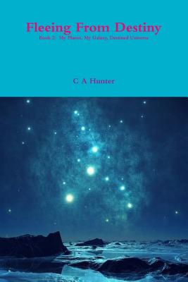 Fleeing from Destiny - Book 2