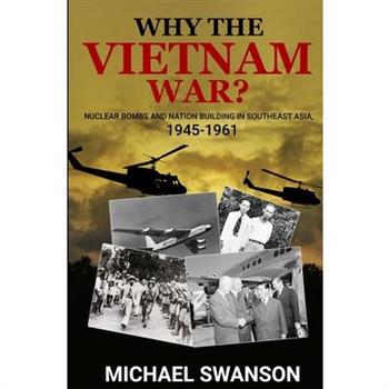 Why The Vietnam War?