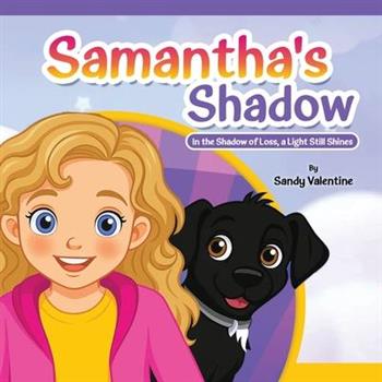 Samantha’s Shadow