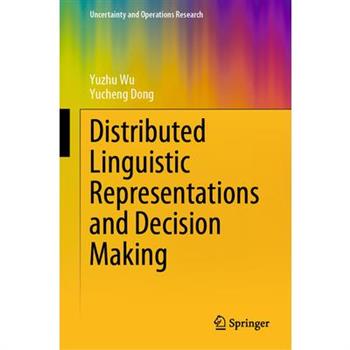 Distributed Linguistic Representations and Decision Making