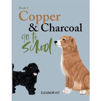 Copper & Charcoal go to School