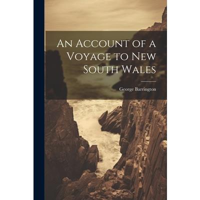 An Account of a Voyage to New South Wales