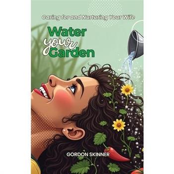 Water Your Garden