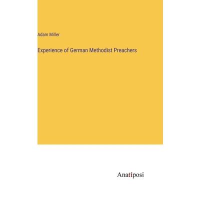 Experience of German Methodist Preachers