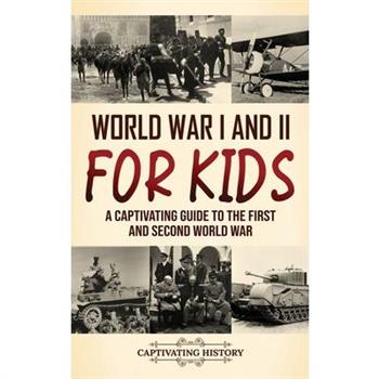 World War I and II for Kids