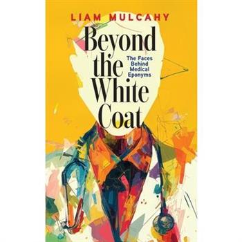 Beyond the White Coat
