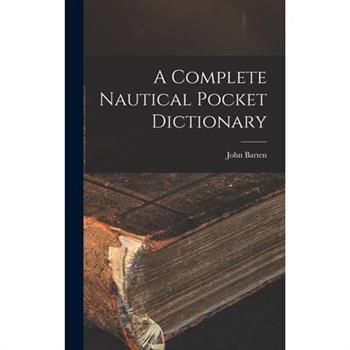 A Complete Nautical Pocket Dictionary