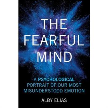 The Fearful Mind