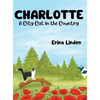 Charlotte. A City Cat in the Country