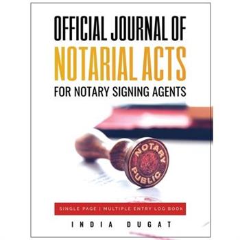 Official Journal of Notarial Acts for Notary Signing Agents