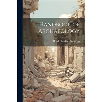 Handbook of Archaeology