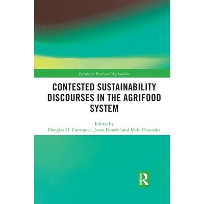 Contested Sustainability Discourses in the Agrifood System