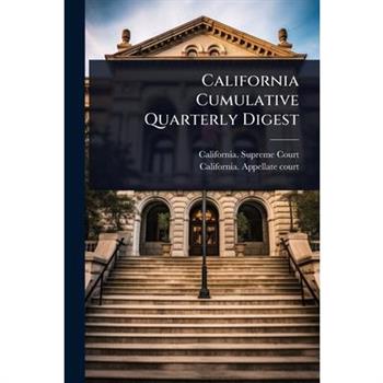 California Cumulative Quarterly Digest