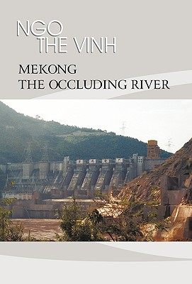 Mekong--the Occluding River