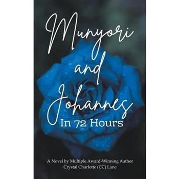 Munyori and Johannes In 72 Hours