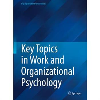 Key Topics in Work and Organizational Psychology