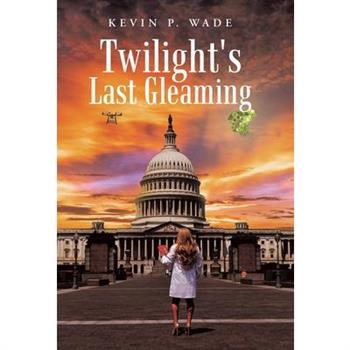 Twilight's Last Gleaming