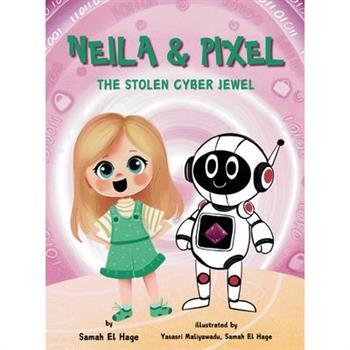 Neila & Pixel - The Stolen Cyber Jewel