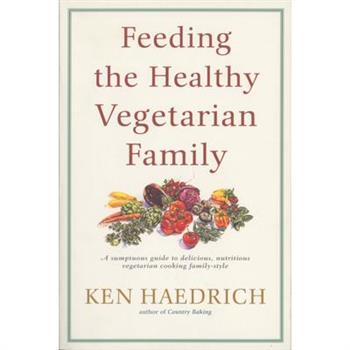 Feeding the Healthy Vegetarian Family