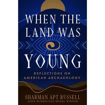 When the Land Was Young