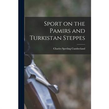 Sport on the Pamirs and Turkistan Steppes