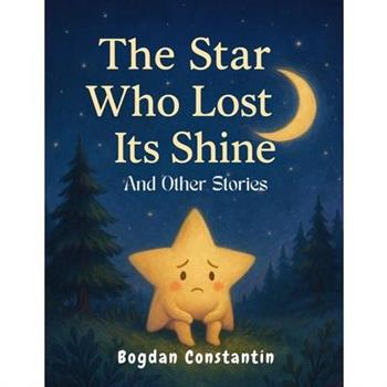 The Star Who Lost Its Shine and Other Stories