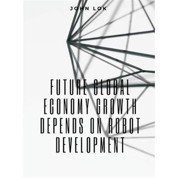 Future Global Economy Growth Depends On