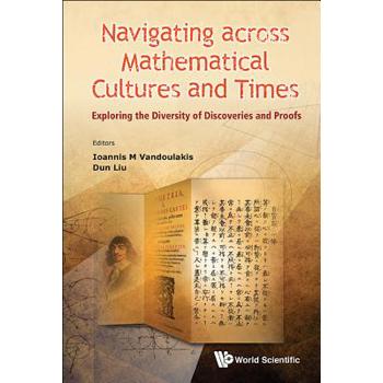 Navigating Across Mathematical Cultures and Times