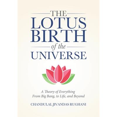 The Lotus Birth of the Universe