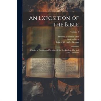 An Exposition of the Bible