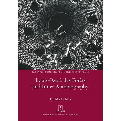 Louis-Ren矇 des For礙ts and Inner Autobiography