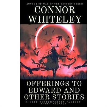 Offerings To Edward and Other Stories