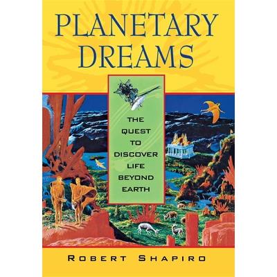 Planetary Dreams