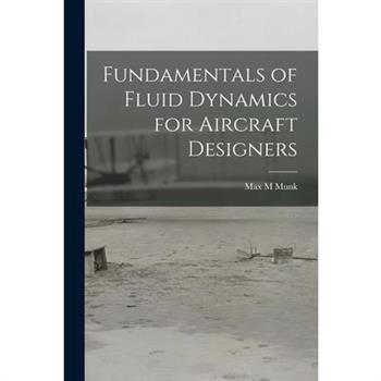 Fundamentals of Fluid Dynamics for Aircraft Designers