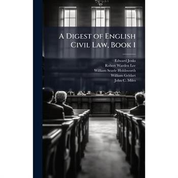 A Digest of English Civil Law, Book 1
