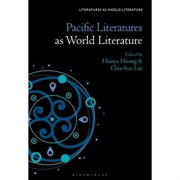 Pacific Literatures as World Literature