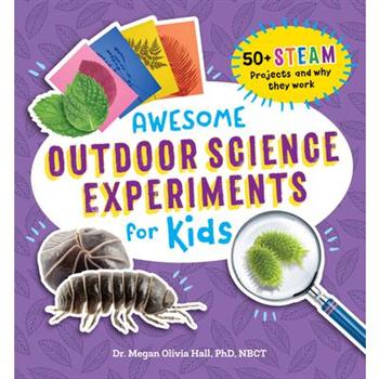 Awesome Outdoor Science Experiments for Kids