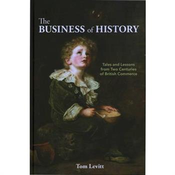 The Business of History