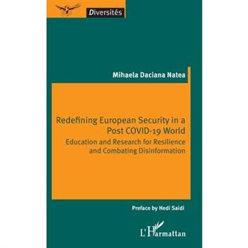 Redefining European Security in a Post COVID-19 World