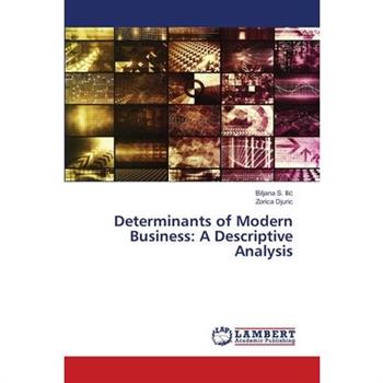 Determinants of Modern Business