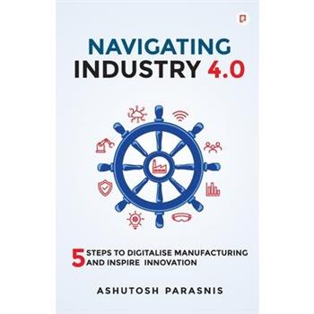 Navigating Industry 4.0