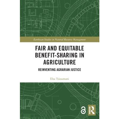 Fair and Equitable Benefit-Sharing in Agriculture (Open Access)