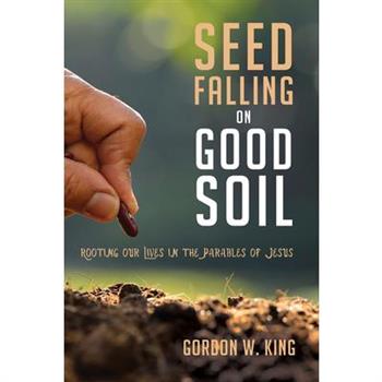 Seed Falling on Good Soil