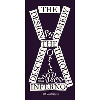 The Design Comedy: The Descent Through Inferno